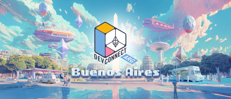 Devconnect 2025 – An “Ethereum World’s Fair” in Buenos Aires