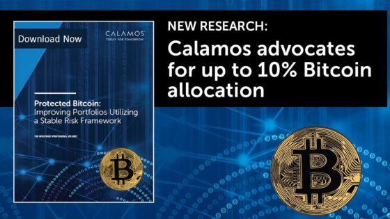Calamos Releases New Research: Advocates For Bitcoin Allocations To Be 10X Higher Than Current Recommendations