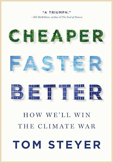 Book Review: Cheaper Faster Better: How We’ll Win the Climate War
