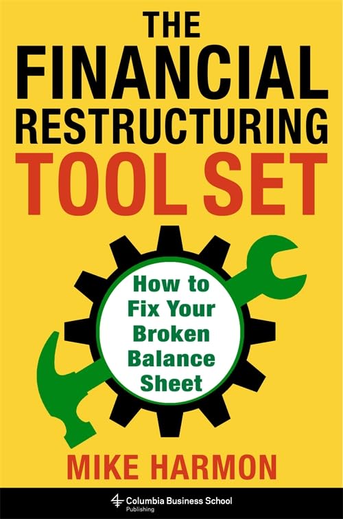 Book Review: The Financial Restructuring Tool Set