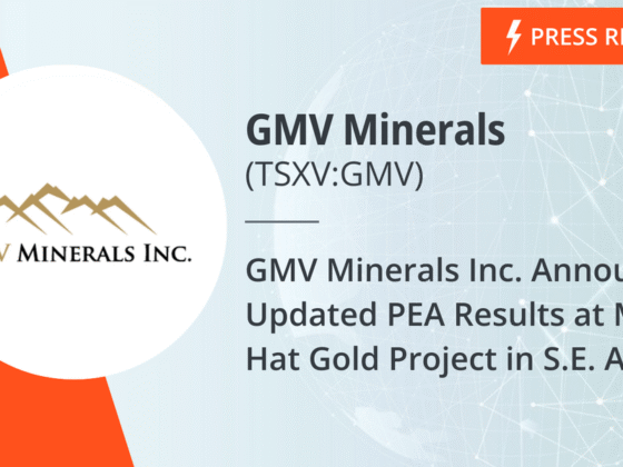 GMV Minerals Inc. Announces Updated PEA Results at Mexican Hat Gold Project in S.E. Arizona