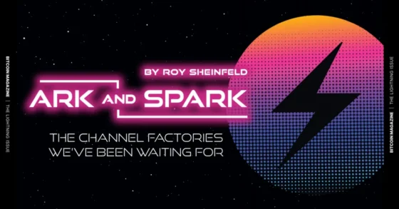 The Channel Factories We’ve Been Waiting For