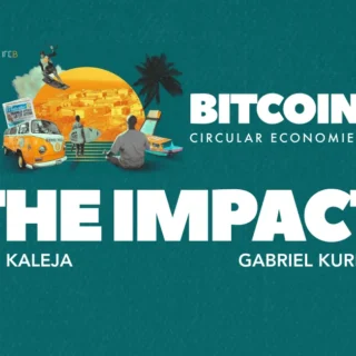 An Excerpt From Bitcoin Circular Economies: The Impact