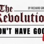 The Revolution Won’t Have Good UX